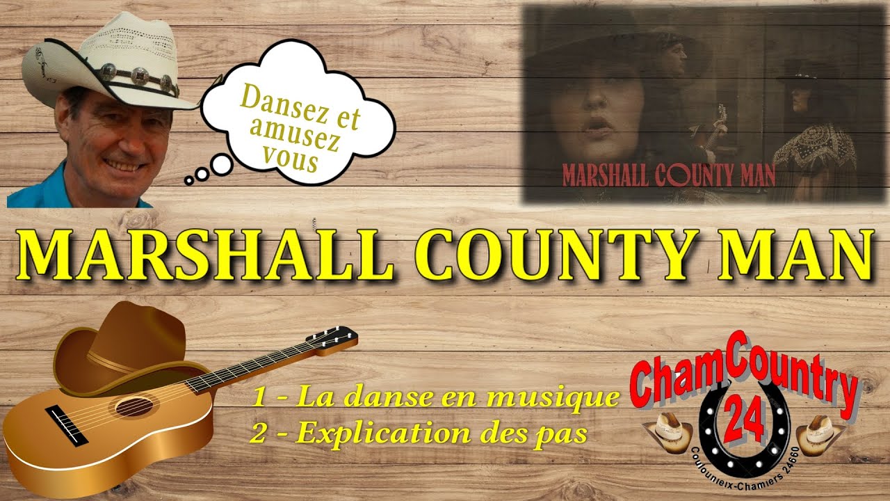 Marshall County Man - Line dance country ( Démo & Teach Fr)