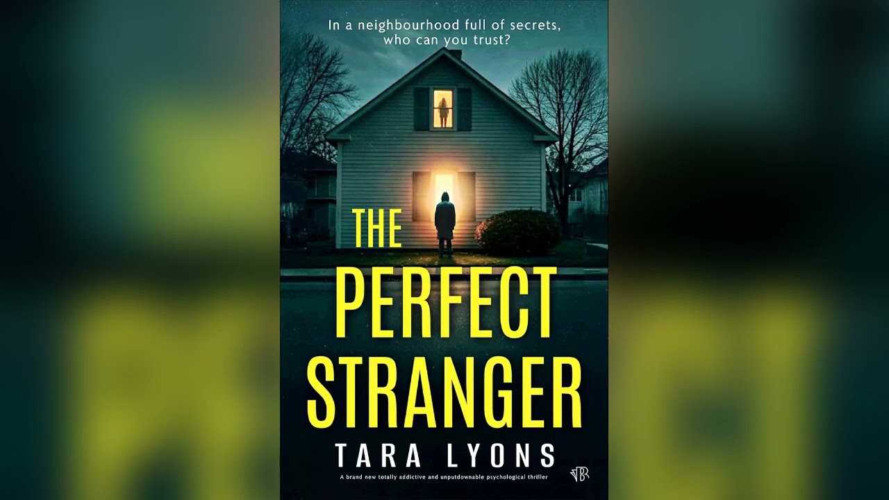 The Perfect Stranger by Tara Lyons 🎧📖 Mystery, Thriller & Suspense Audiobook