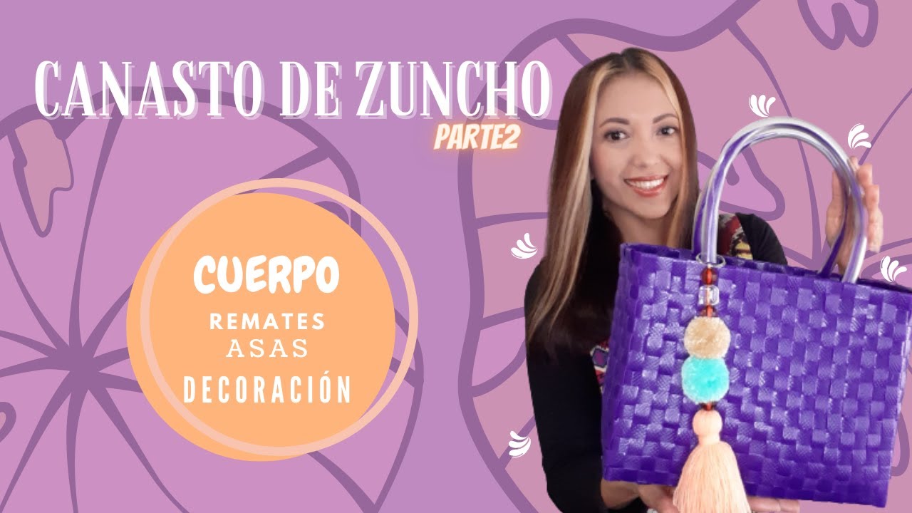 COMO TEJER CANASTO EN ZUNCHO-TÉCNICAS BÁSICAS PARTE 2