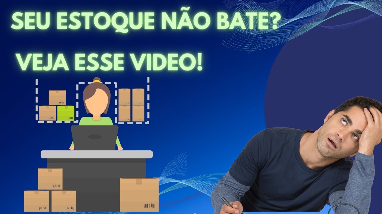 COMO FAZER O MEU ESTOQUE BATER? 05 DICAS PARA CONTROLAR O ESTOQUE