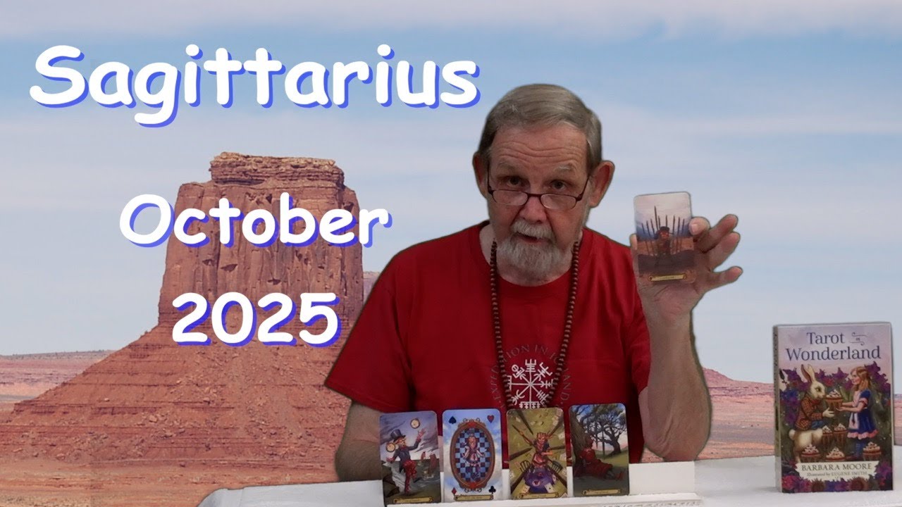 Sagittarius October 2025 Tarot and Astrology Predictions