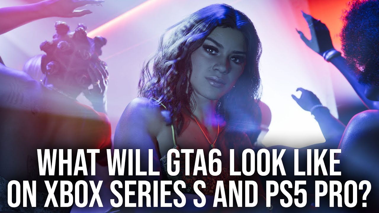 Grand Theft Auto 6 Scaling: What Will Xbox Series S & PS5 Pro Look Like?