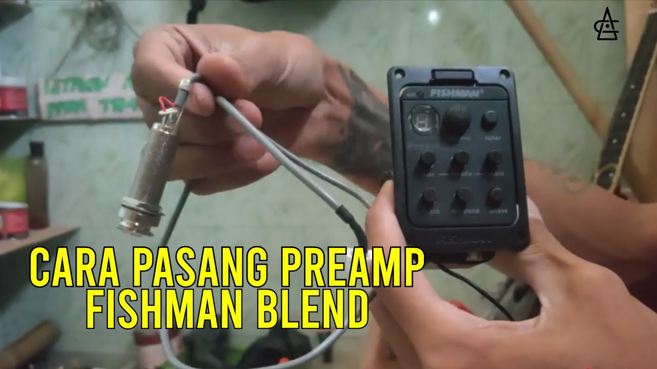CARA PASANG EQ FISHMAN DENGAN ALAT SEDERHANA