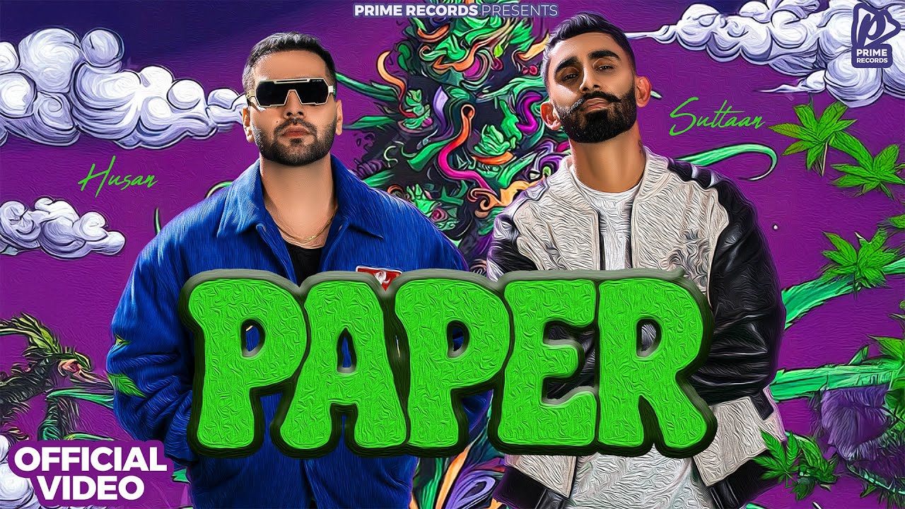 Paper - Husan X Sultaan | Official Music Video | Prime Records