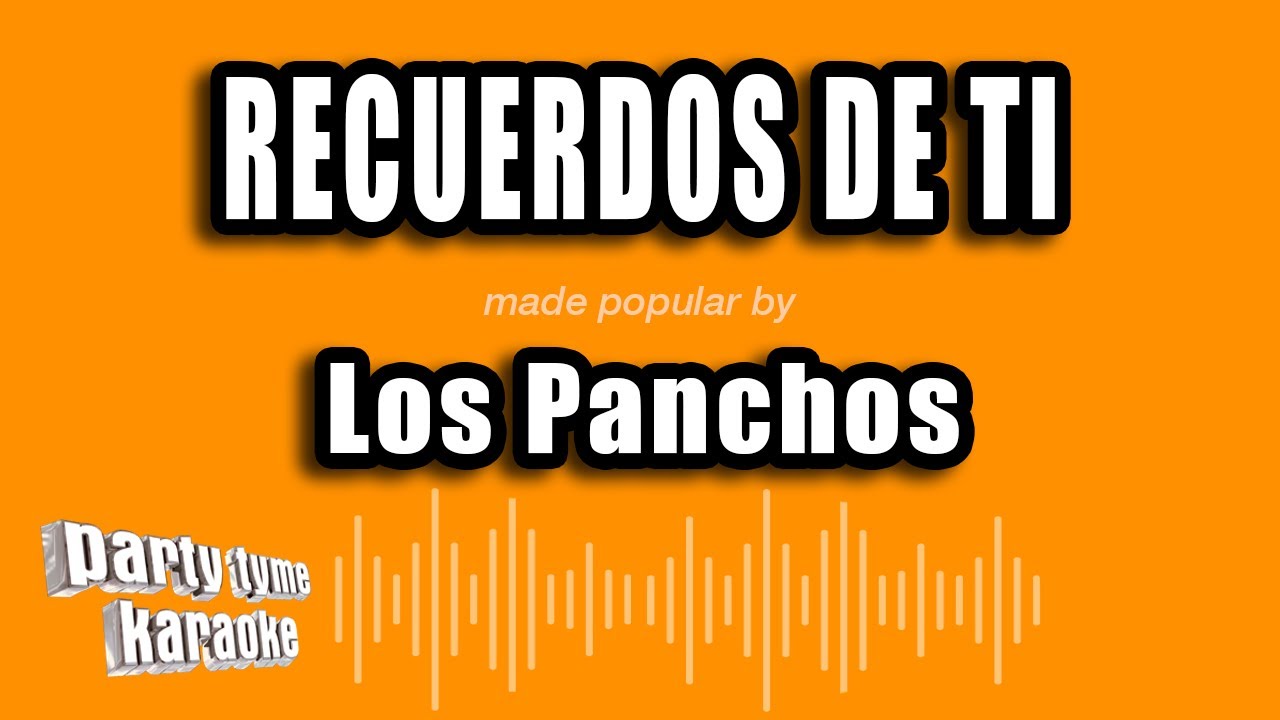 Los Panchos - Recuerdos De Ti (Versi&oacute;n Karaoke)