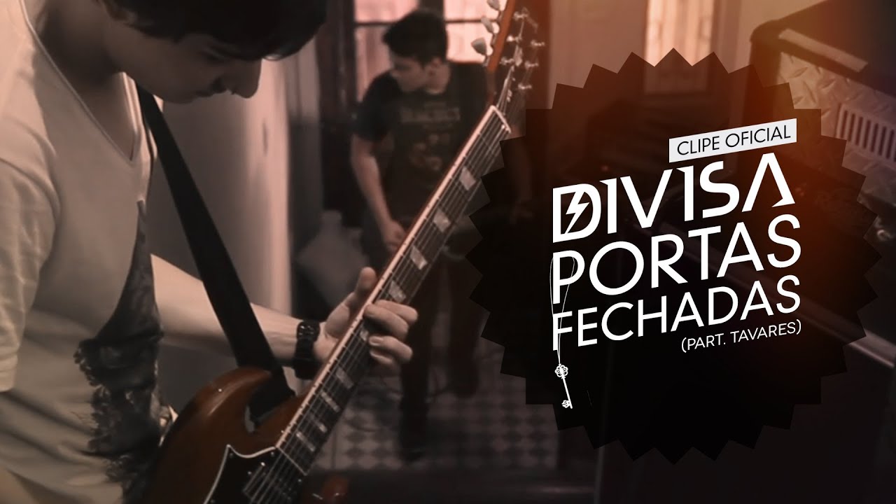 Divisa - Portas Fechadas (Part. Tavares) - CLIPE OFICIAL