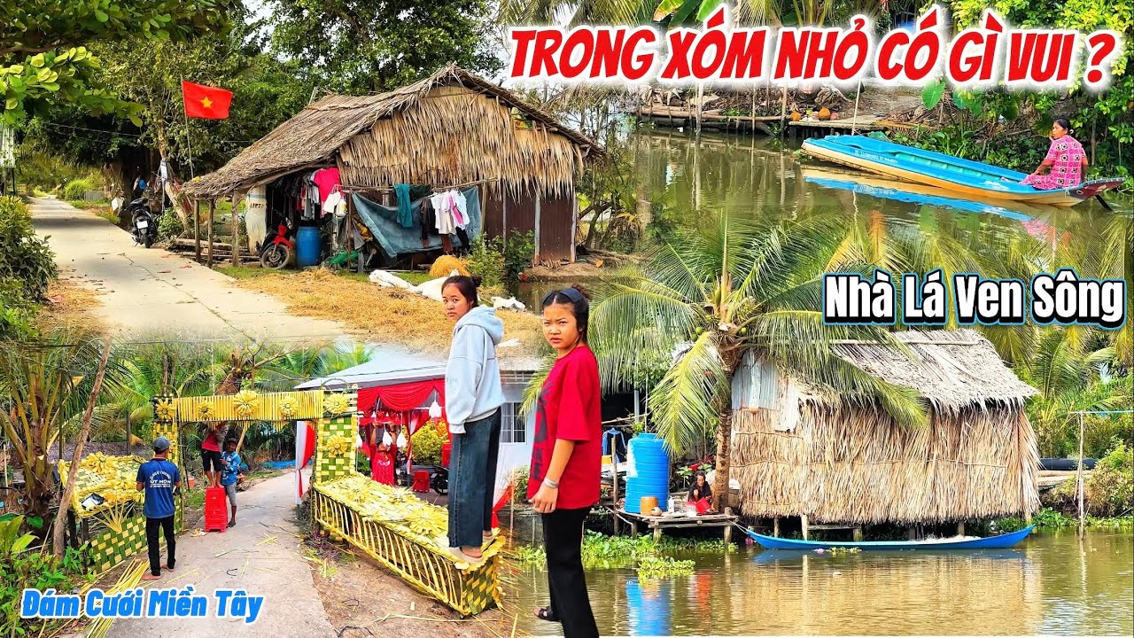 Nhà Lá Bên Cạnh Bờ Sông, Khám Phá Vùng Quê Xóm  Làng Tràm Chẹt Nhỏ, Ngày Mùng 5 Tết 2026 Bính Ngọ