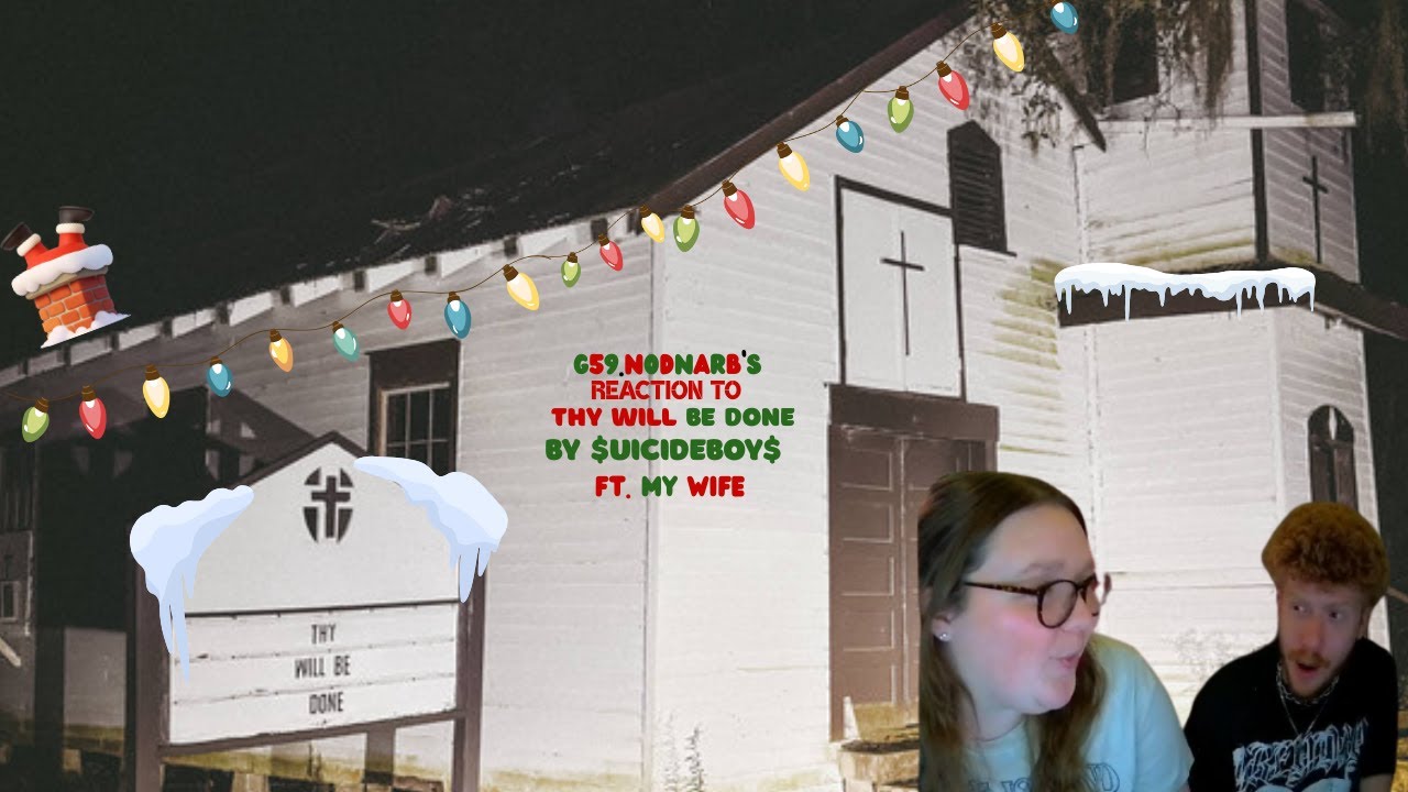 G59.nodnarB's Reaction to $uicideBoy$'s Thy Will Be Done's Angel Grove  (ft my wife!)