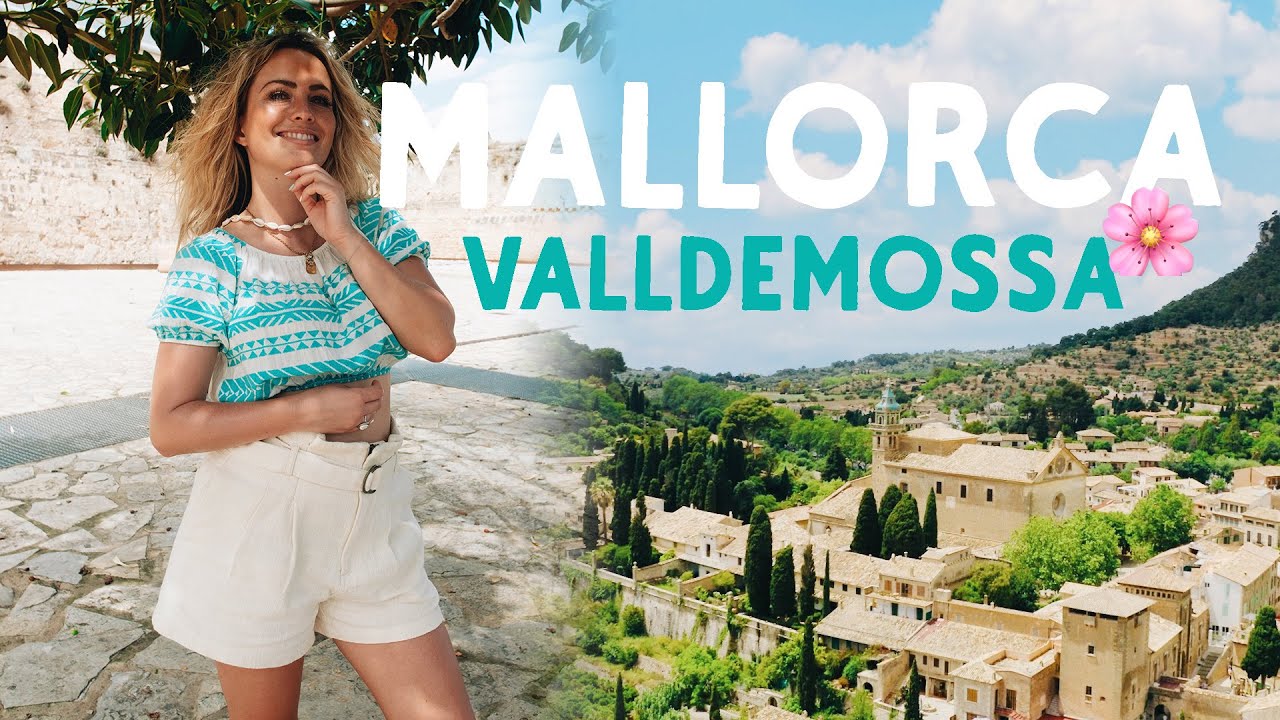 MALLORCA - schönster Ort 🌸 II VALLDEMOSSA