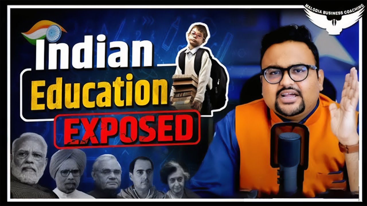 Indian Education System Exposed By Rahul Malodia