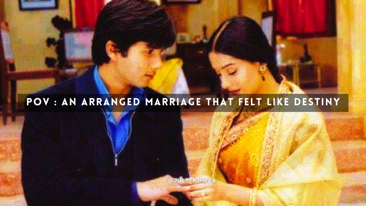 “POV : An Arranged Marriage that felt like Destiny”