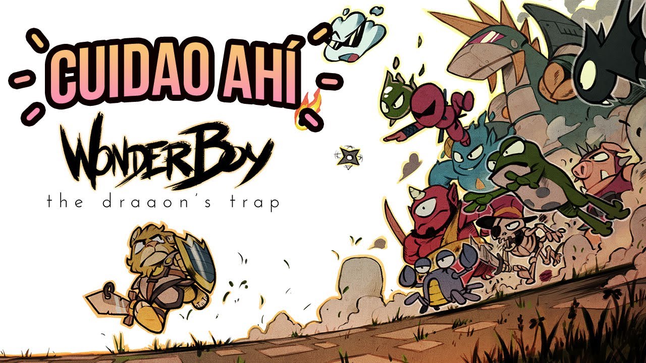 Cuidao Ahí... Wonder Boy The Dragon's Trap