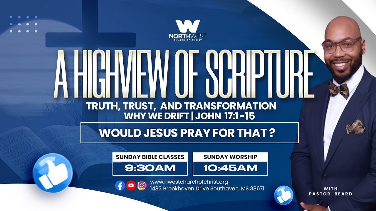Would Jesus Pray For That? | Northwest Church Of Christ | 2.15.26 | #Sunday #Sermon #Church