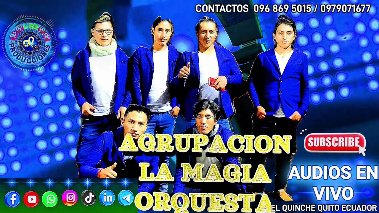 Grupo  LA Magia  Orquesta desde el Quinche AUDIOS EN VIVO  COMPANIA LOTE #2👉🏻🦁💯🎶💢