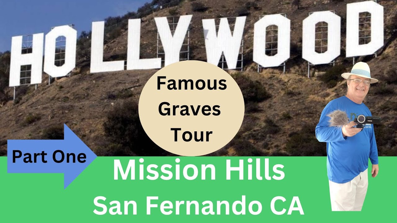 Silent Stars & Forgotten Faces: Exploring the San Fernando Mission Cemetery | Part 1