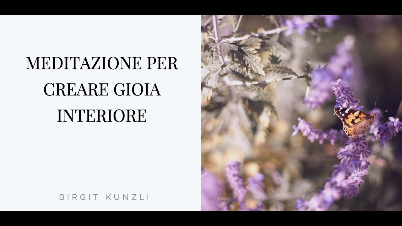 Meditazione per creare gioia interiore