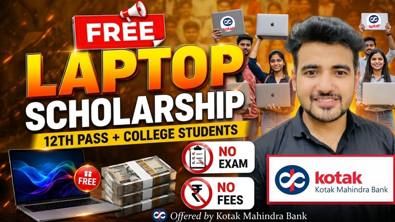 Kotak Free Laptop Scholarship Scheme 2026 for Students | No Fees, No Exam | New Laptop Scheme