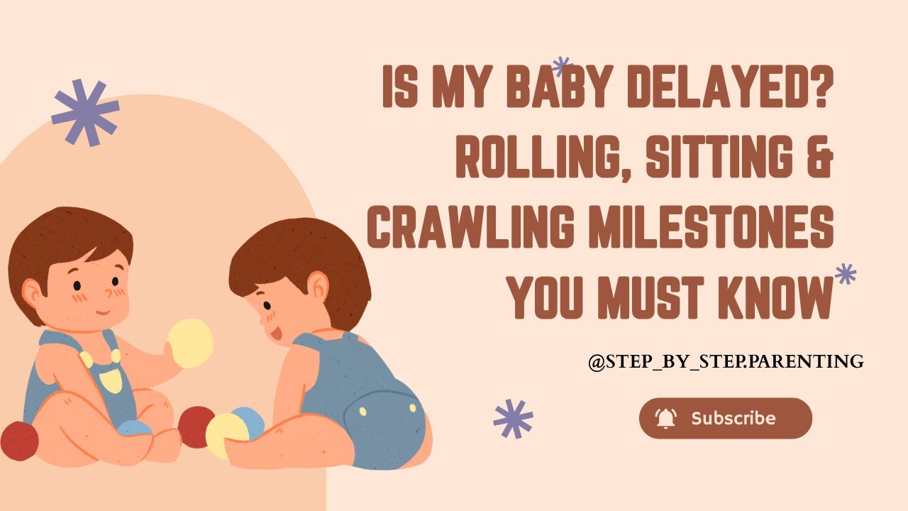 Baby Milestones Explained: When Babies Roll, Sit & Crawl (AAP Guide)