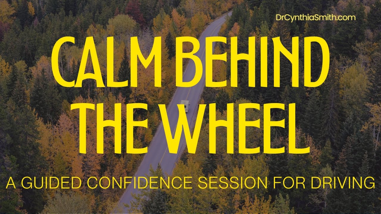 Calm Behind the Wheel
