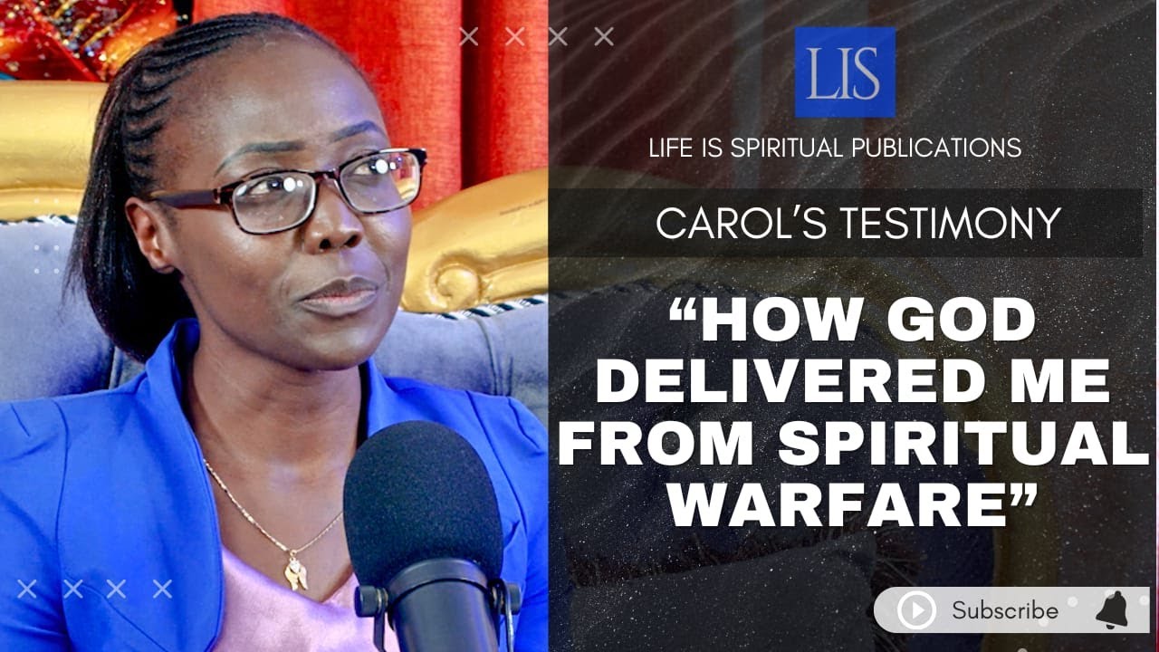 LIFE IS SPIRITUAL PRESENTS - CAROL'S STORY 