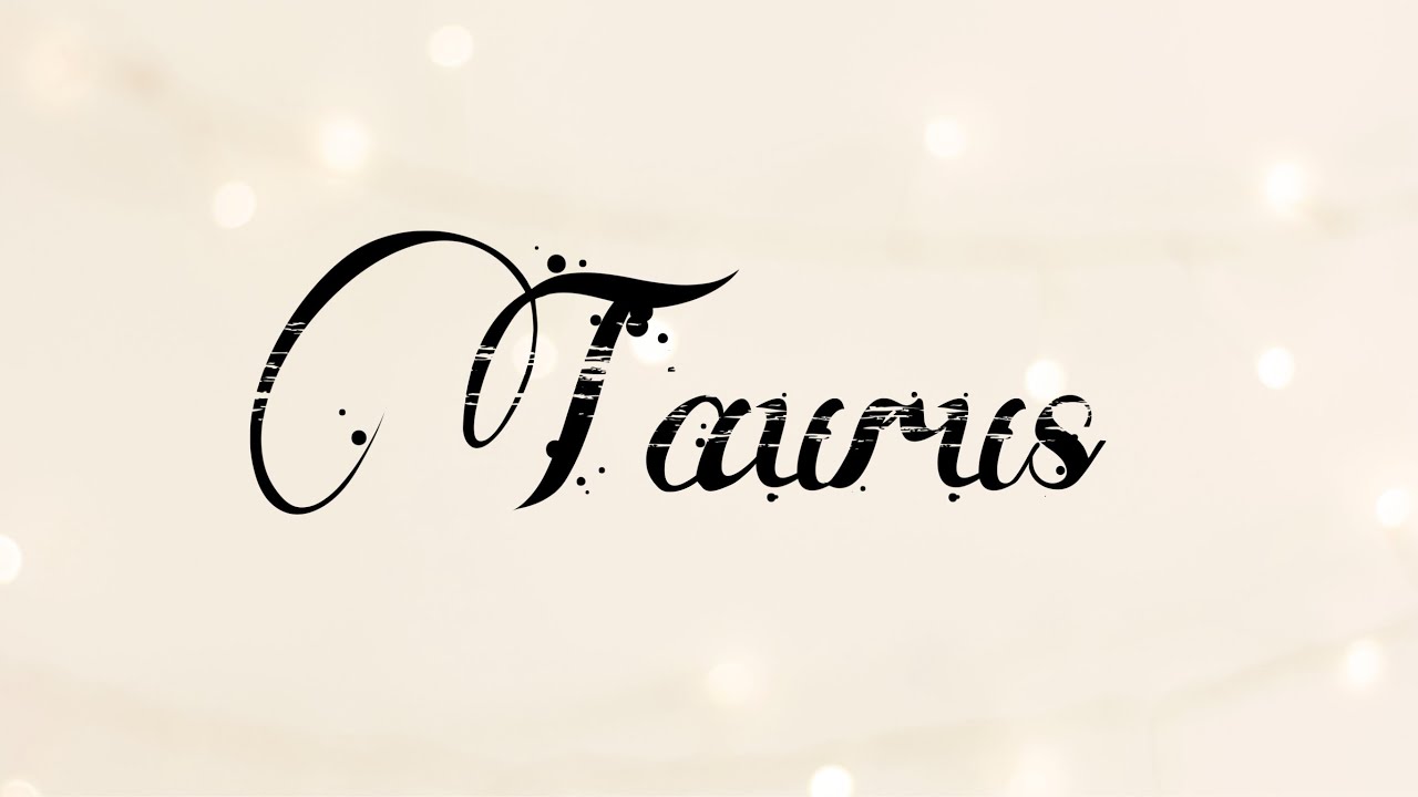 Taurus ♉️ “They don’t want to let you go Taurus😘” 