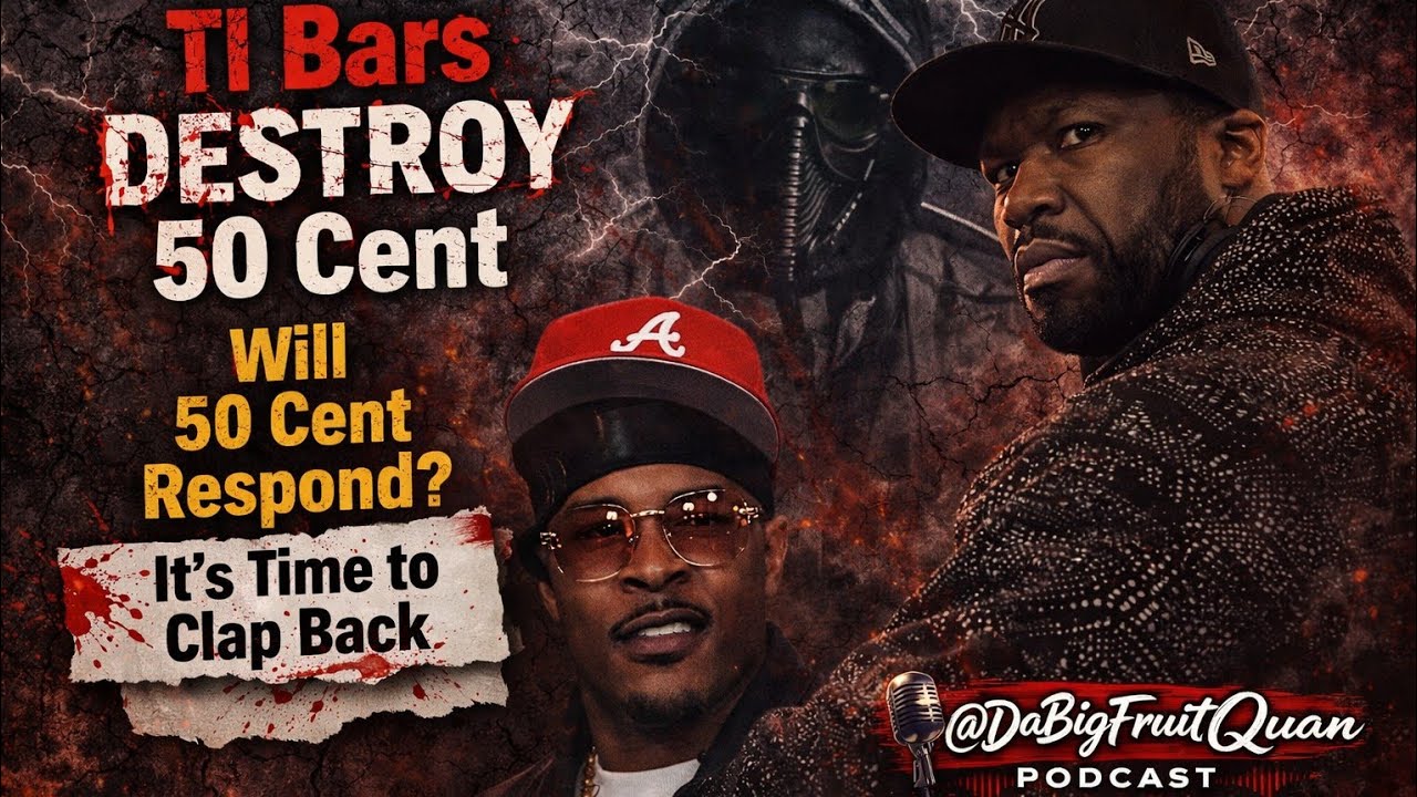 TI Bars DESTROY 50 CENT The Rapper : WILL 50 CENT The Rapper Respond? (IT'S TIME TO CLAP BACK)