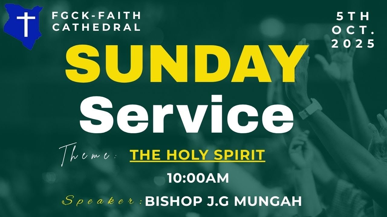 SUNDAY SERVICE | 5TH OCT, 2025|BISHOP J.G MUNGAH
