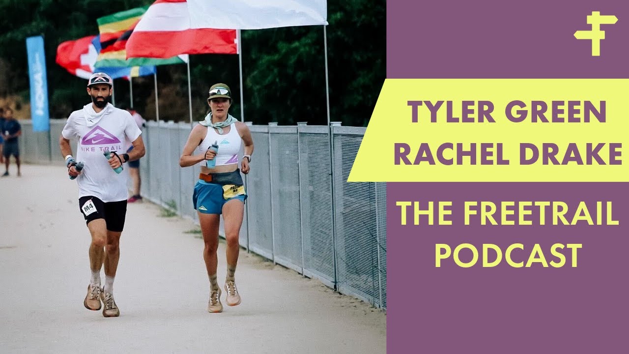 Tyler Green & Rachel Drake  Parenthood, Postpartum Running, Western States, UTMB & OCC