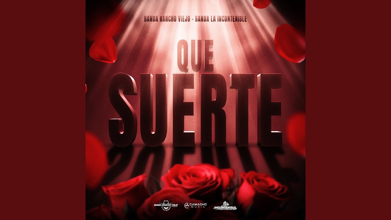 Que Suerte