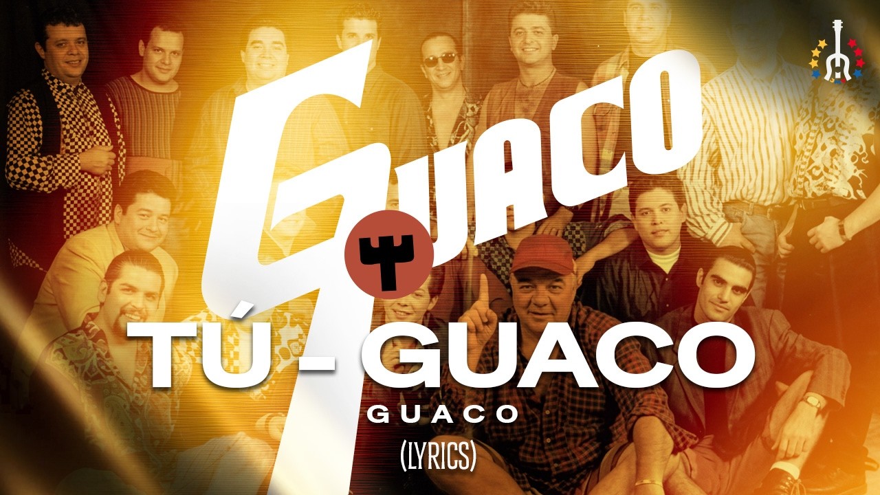 Tú - Guaco | Salsa & Son | Video Letra | Salsa Zuliana