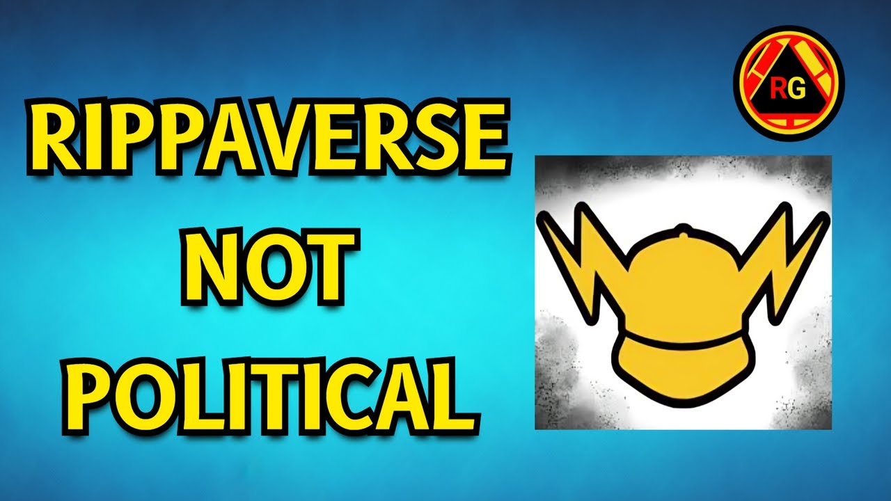 Rippaverse is not political