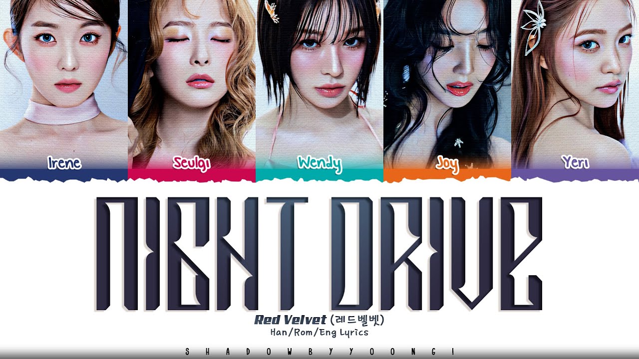 Red Velvet 'Night Drive' Lyrics (레드벨벳 Night Drive 가사) [Color Coded Han_Rom_Eng] | ShadowByYoongi