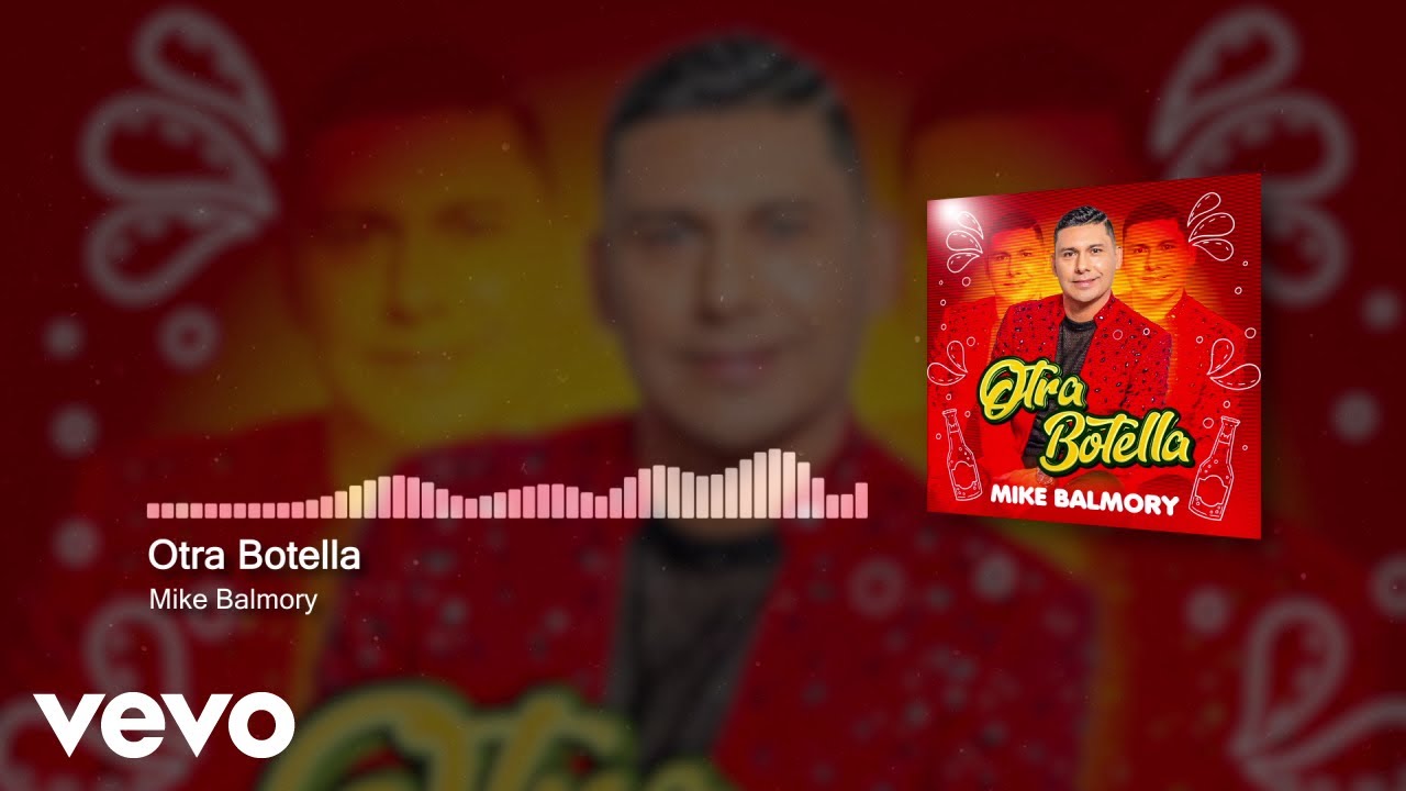 Mike Balmory - Otra Botella (Audio)