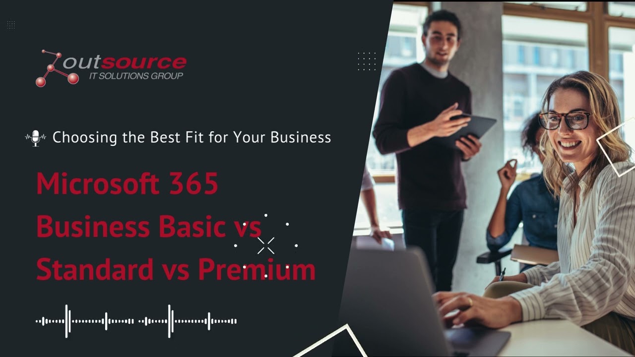 Microsoft 365 Business Basic vs Standard vs Premium &mdash; What They Don&rsquo;t Tell You Before You Buy!