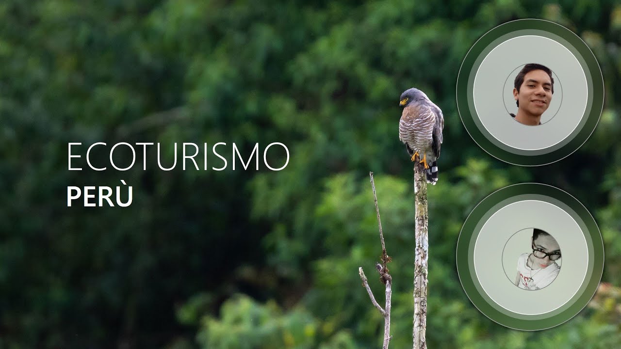 ECOTURISMO EN EL PERÚ