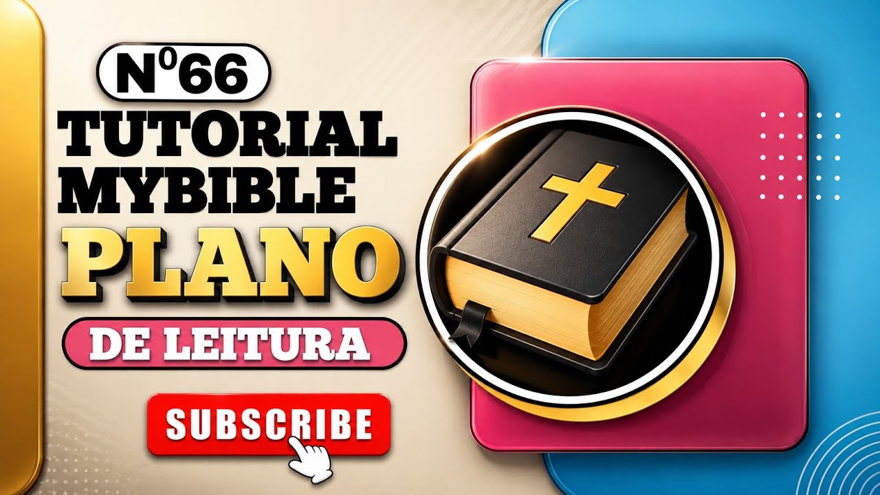 COMO CRIAR PERSONALIZAR E UTILIZAR PLANO DE LEITURA NA MYBIBLE.