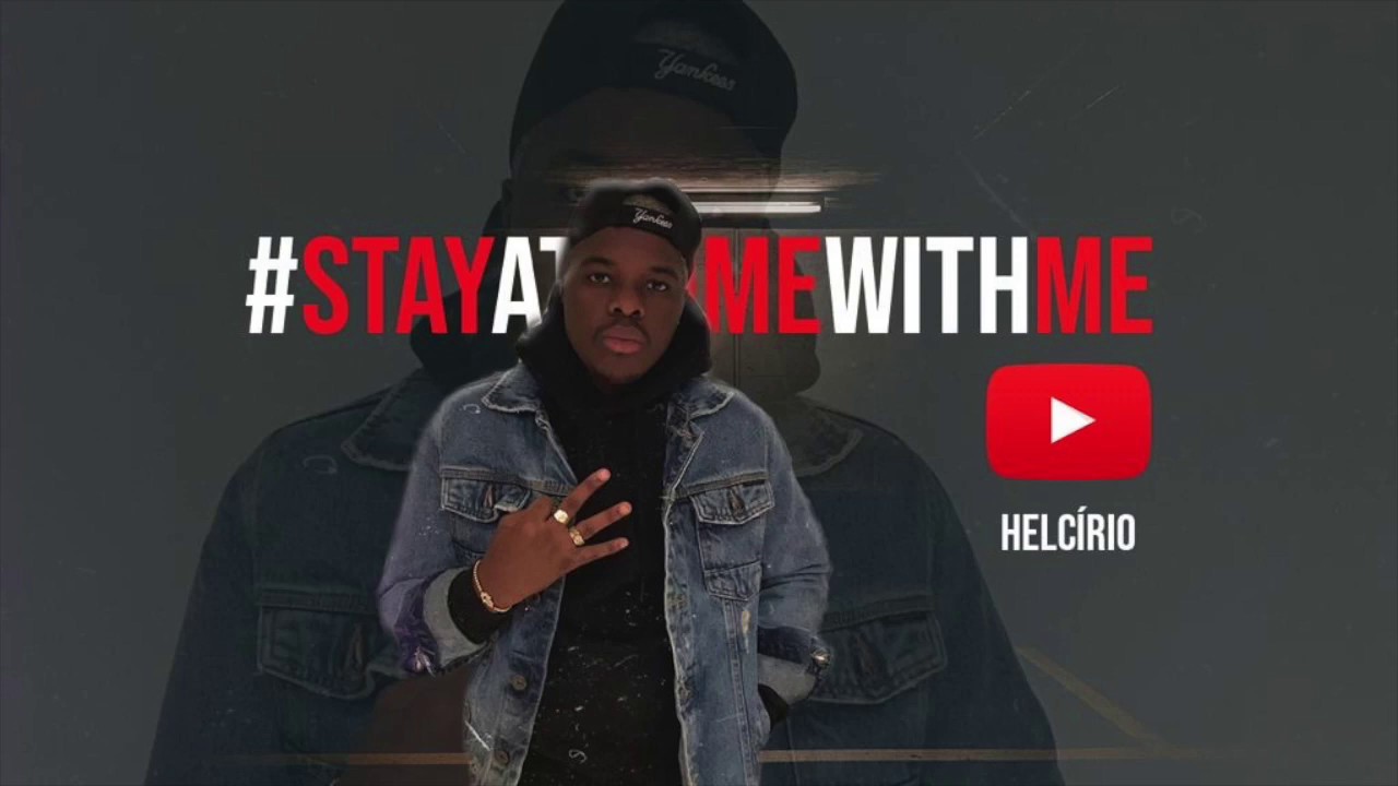 HELC&Iacute;RIO -#FICAEMCASACOMIGO/MUSICAL🎶[#stayathomewithme]