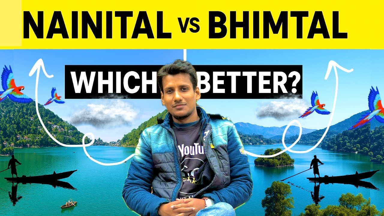 Nainital vs Bhimtal 👉 My Experience Which Is Truly Worth Visiting ❓ 3 Days Plan Bhimtal or Nainital 