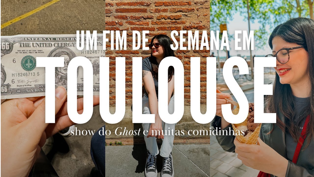 Fim de semana em Toulouse | Dicas gratuitas, onde comer e o show da banda Ghost