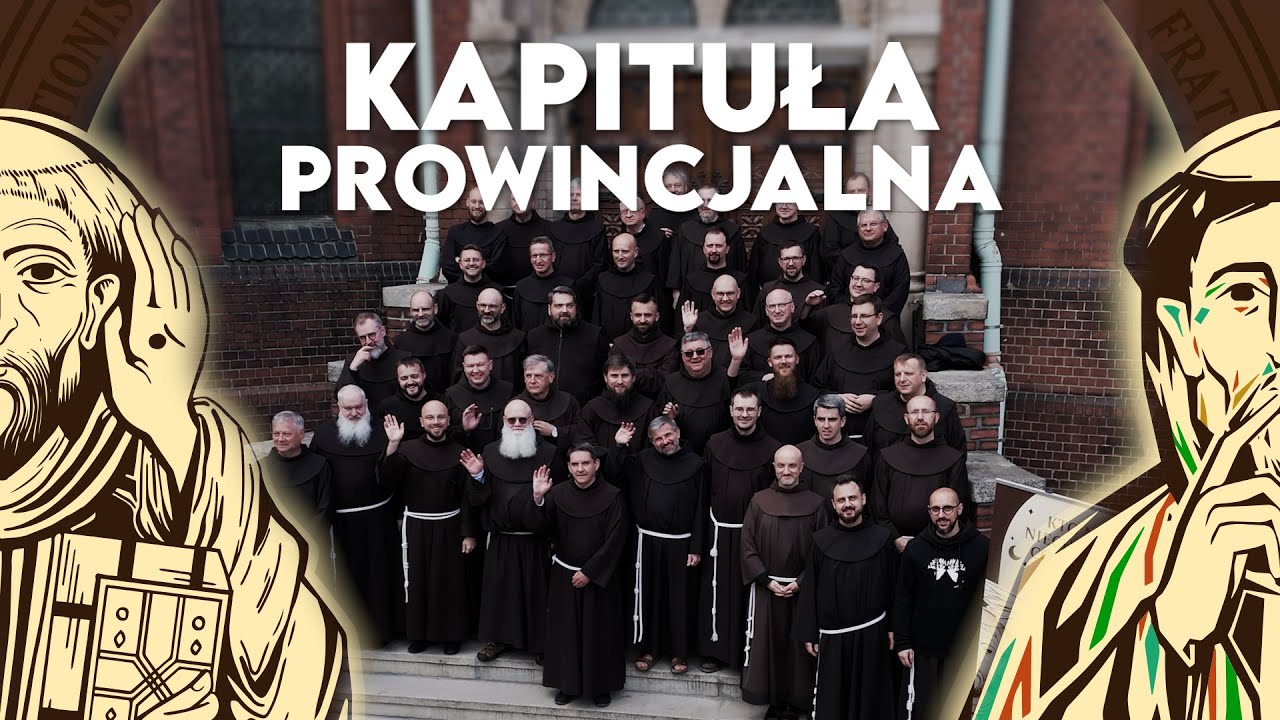 Kapituła Prowincjalna 2025 | Śląscy Franciszkanie