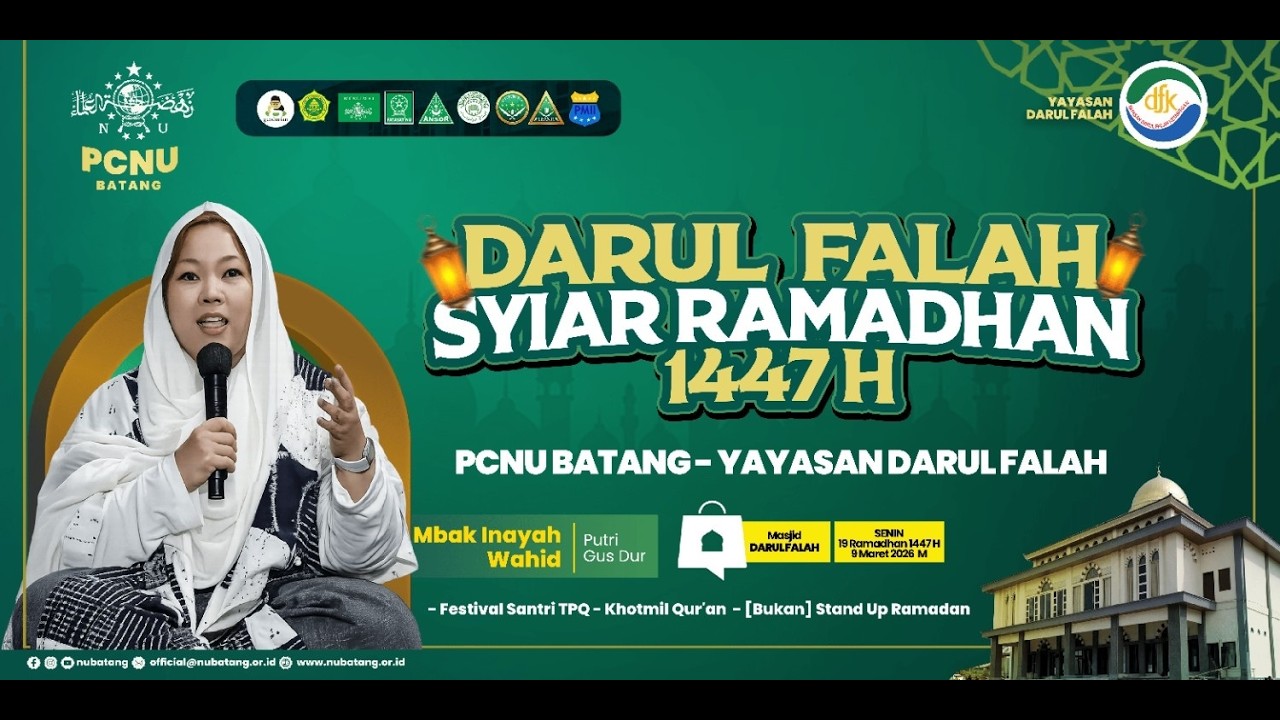 🔴DARUL FALAH SYIAR RAMADHAN 1447 H BERSAMA MBAK INAYAH WAHID