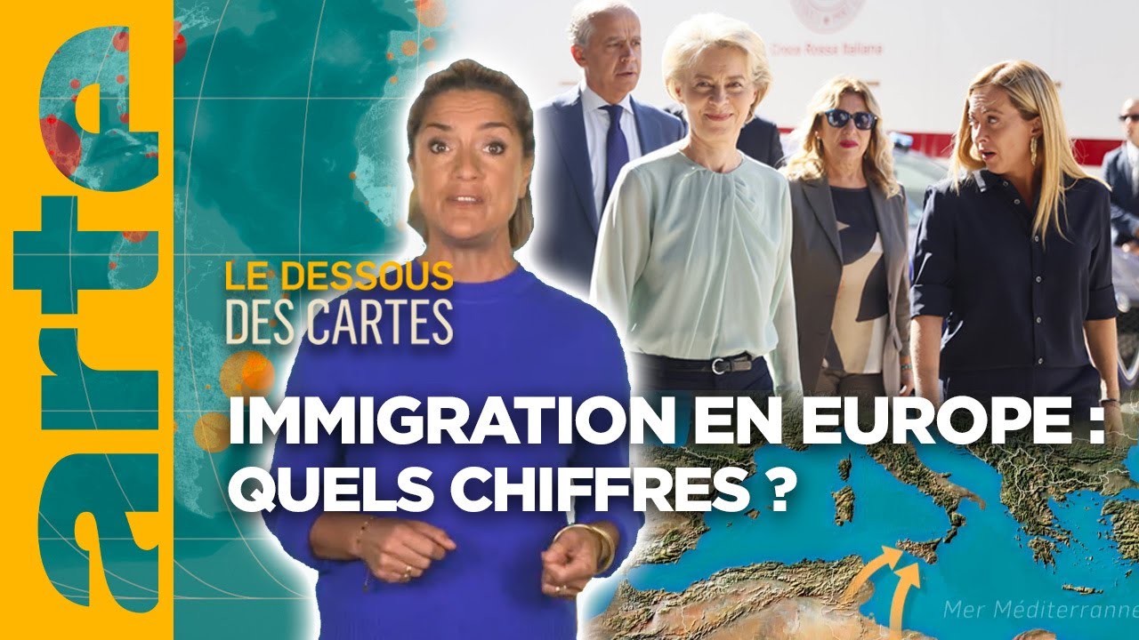 Immigration vers l'Europe : un point sur les chiffres - Le dessous des cartes - L'essentiel | ARTE