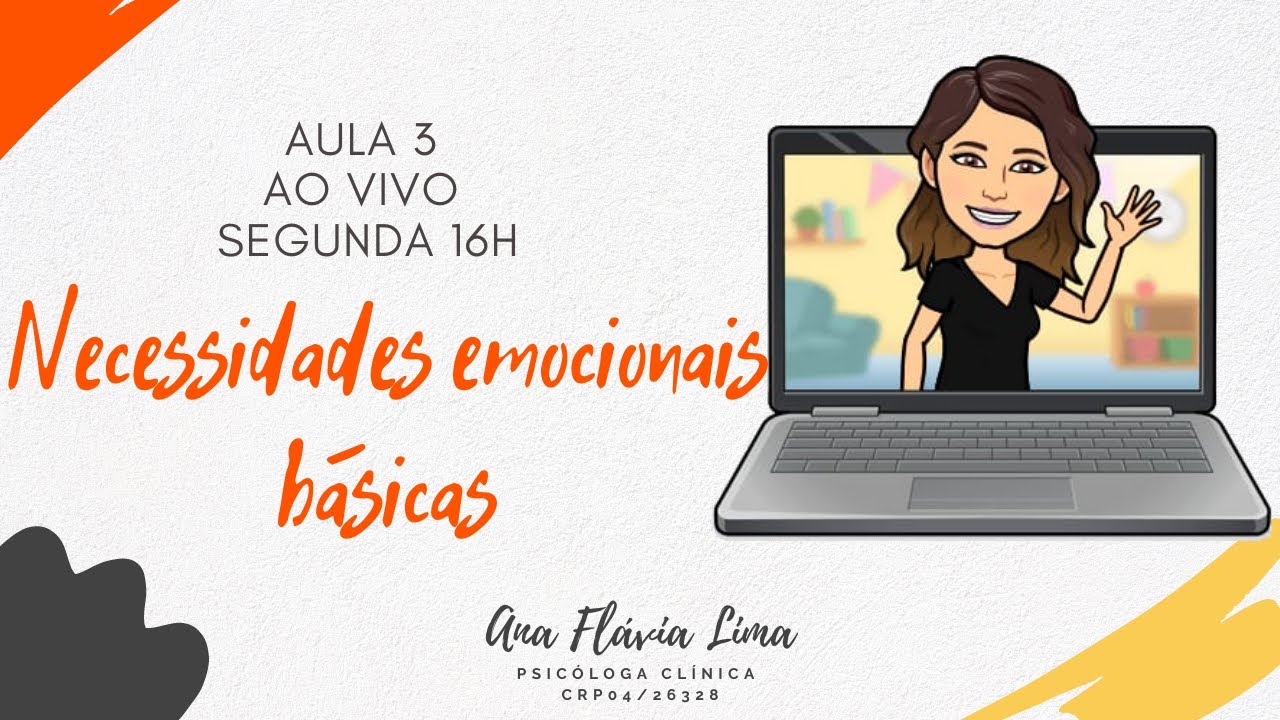 Aula 3 - Necessidades emocionais básicas - TERAPIA COGNITIVO COMPORTAMENTAL