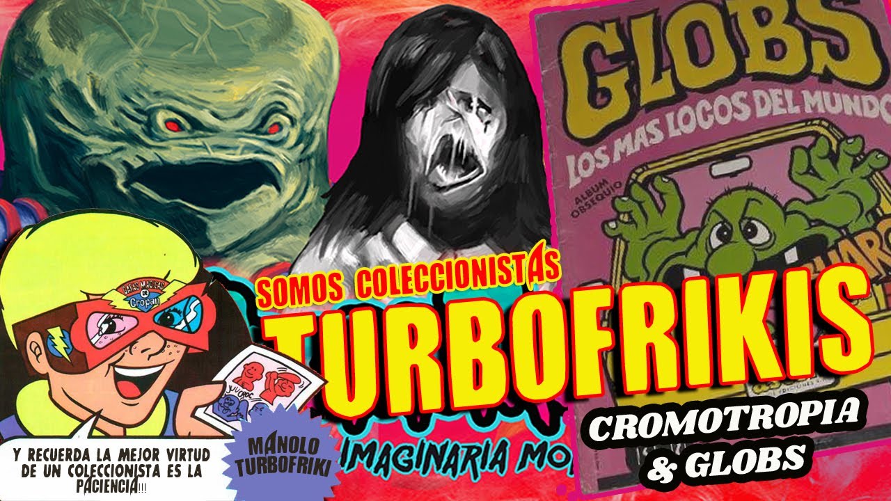 Cromotropia & Globs