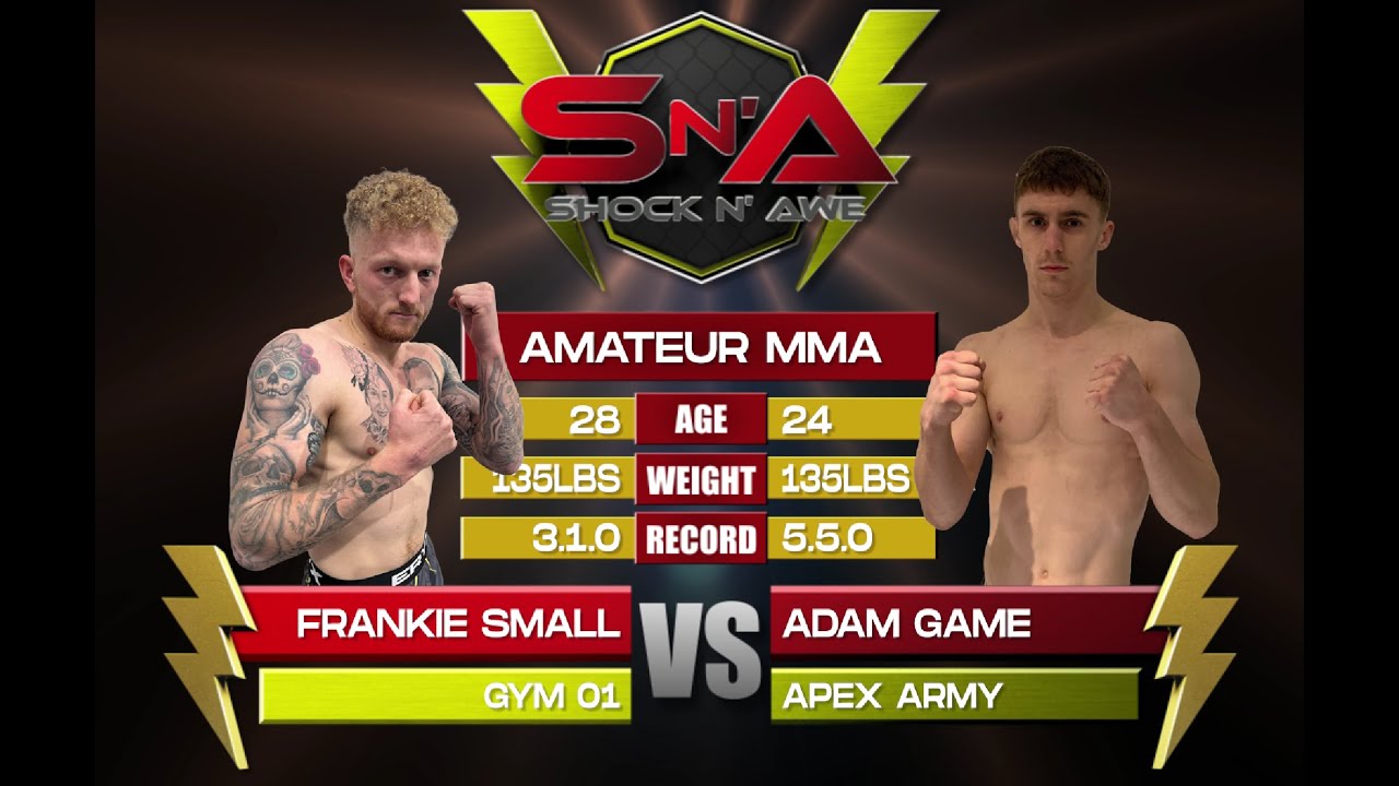 Shock N Awe 39 - Frankie Small vs Adam Game  U135lbs Amateur MMA