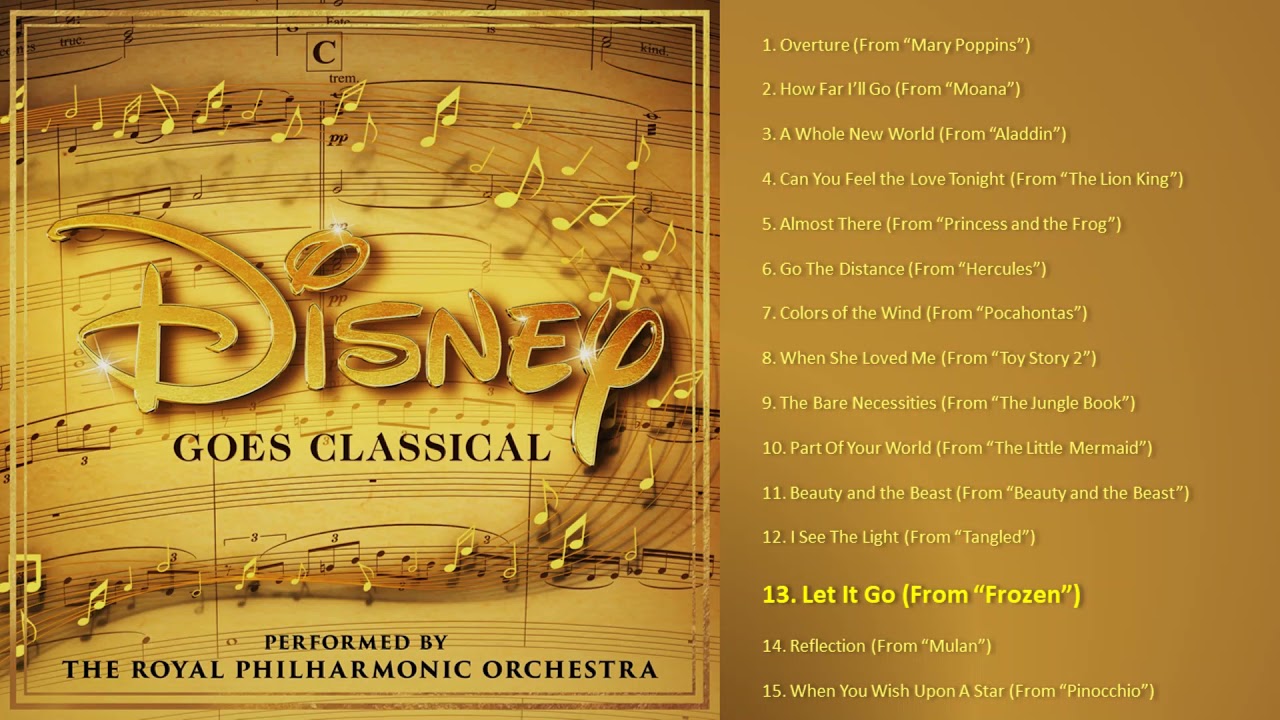 Disney Goes Classical 13. Let It Go (From &ldquo;Frozen&rdquo;)