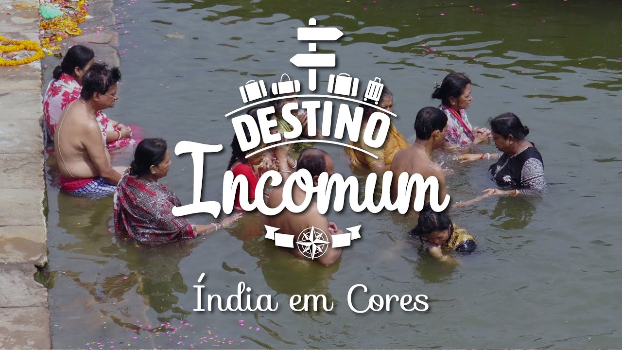 Destino Incomum – Índia em Cores – Varanasi