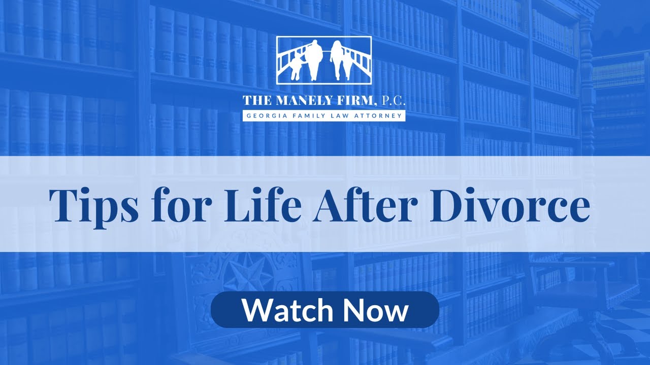 Tips for Life After Divorce