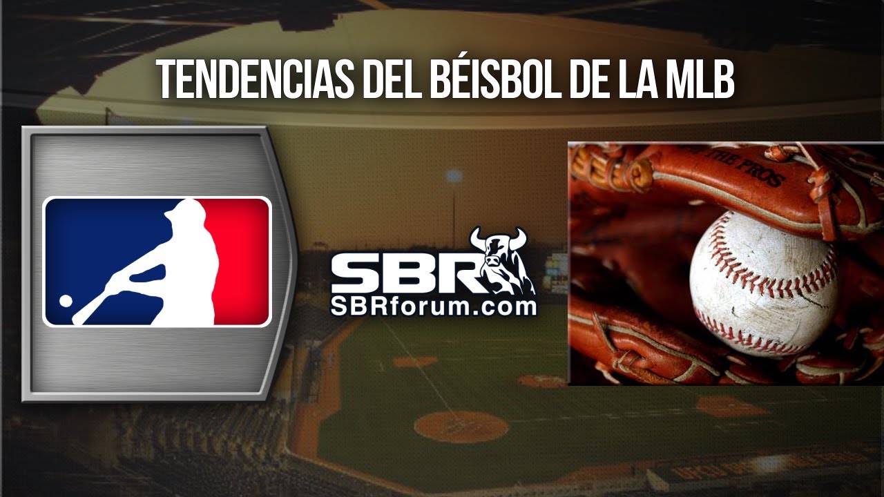 Apuestas Deportivas: Tendendicas de las Grandes Ligas de Beisbol