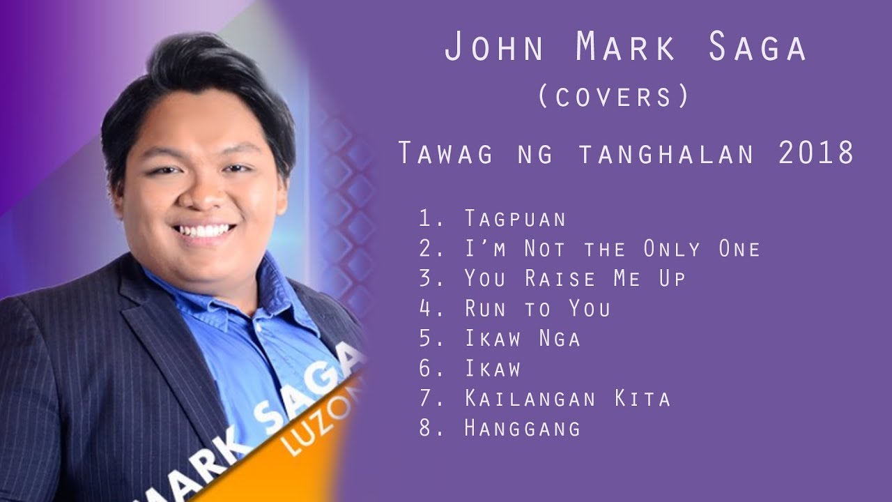 John Mark Saga ~ Nonstop Playlist (Tawag ng Tanghalan 2018)